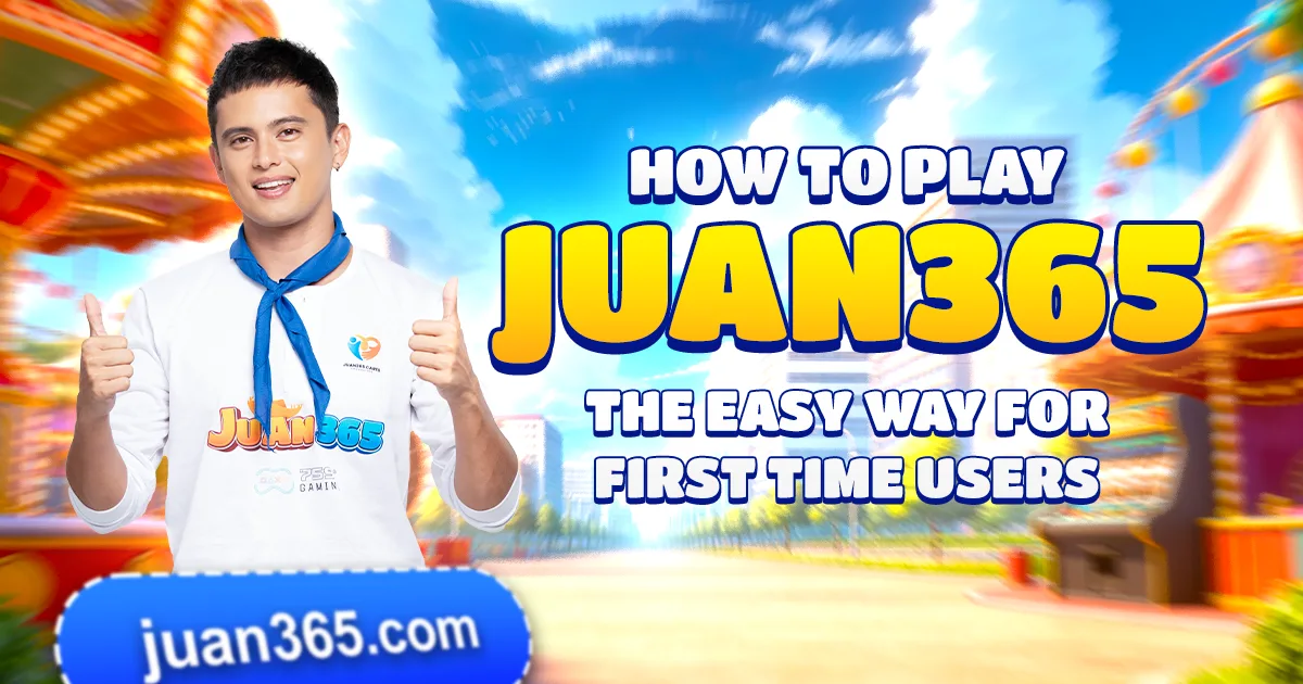 image of how to play juan365 the easy way for first time users